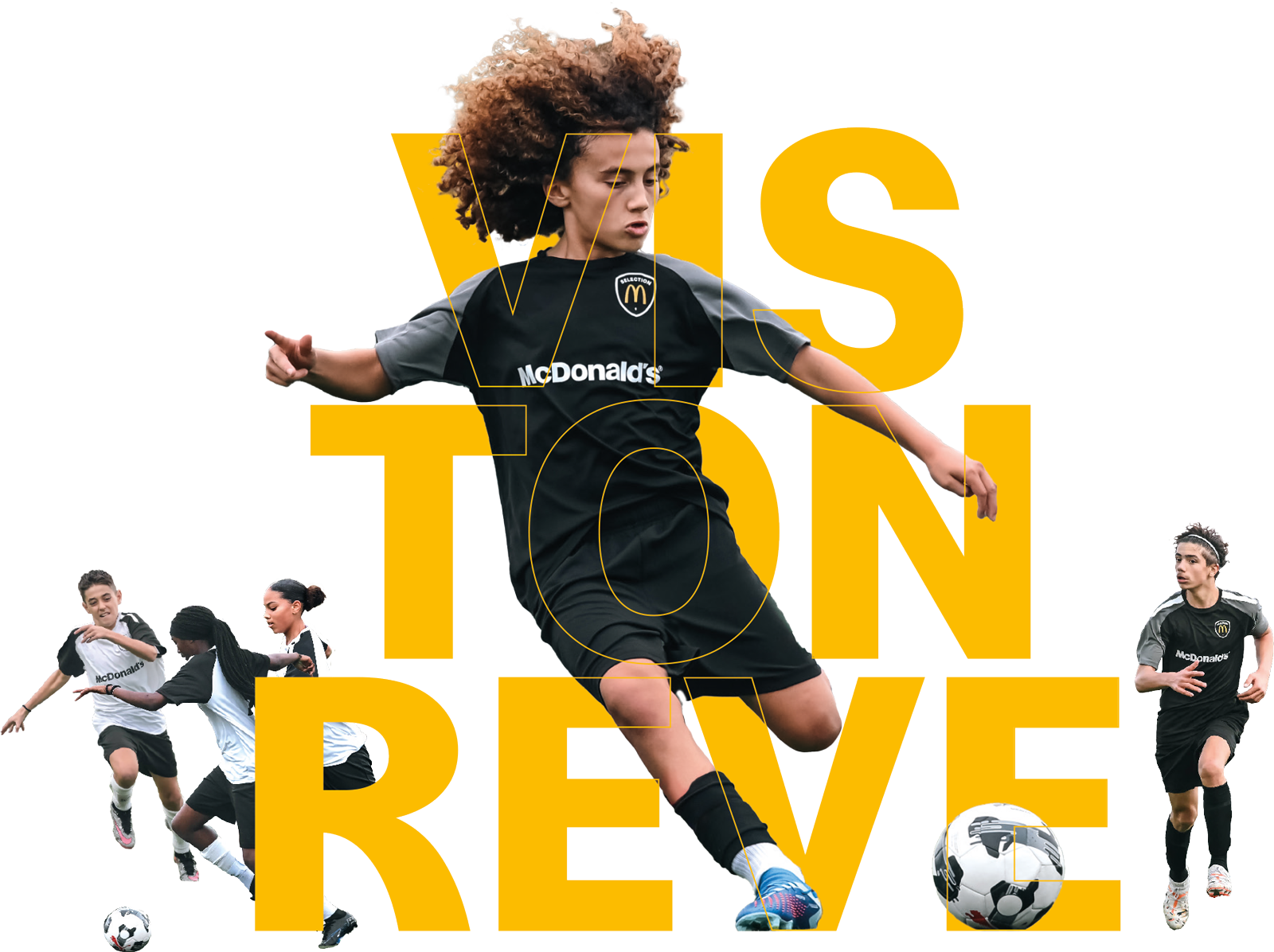 Vis ton rêve